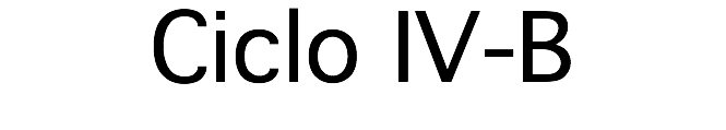 Ciclo IV-B